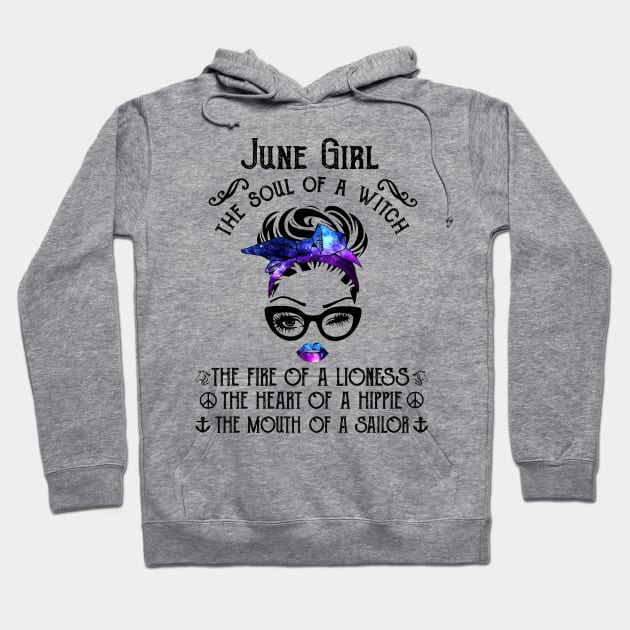 June Girl The Soul Of A Witch The Fire Of Lioness Hoodie by louismcfarland